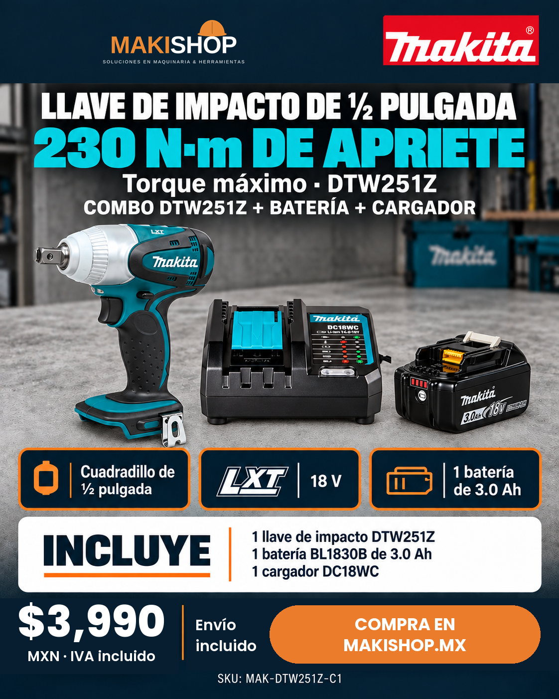 Combo llave de impacto Makita DTW251Z con batería BL1830B y cargador DC18WC